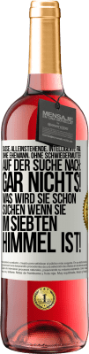 29,95 € Kostenloser Versand | Roséwein ROSÉ Ausgabe Süße, alleinstehende, intelligente Frau, ohne Ehemann, ohne Schwiegermutter, auf der Suche nach: Gar nichts! Was wird sie schon Weißes Etikett. Anpassbares Etikett Junger Wein Ernte 2023 Tempranillo