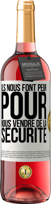 29,95 € Envoi gratuit | Vin rosé Édition ROSÉ Ils nous font peur pour nous vendre de la sécurité Étiquette Blanche. Étiquette personnalisable Vin jeune Récolte 2023 Tempranillo