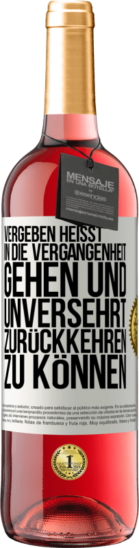 29,95 € Kostenloser Versand | Roséwein ROSÉ Ausgabe Vergeben heißt, in die Vergangenheit gehen und unversehrt zurückkehren zu können Weißes Etikett. Anpassbares Etikett Junger Wein Ernte 2025 Tempranillo