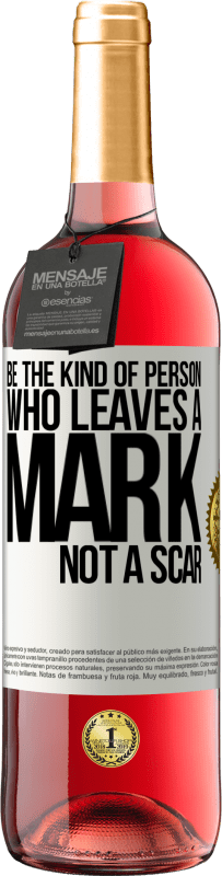 29,95 € 免费送货 | 桃红葡萄酒 ROSÉ版 做一个留下痕迹，而不是留下疤痕的人 白标. 可自定义的标签 青年酒 收成 2024 Tempranillo