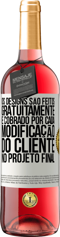 29,95 € Envio grátis | Vinho rosé Edição ROSÉ Os designs são feitos gratuitamente. É cobrado por cada modificação do cliente no projeto final Etiqueta Branca. Etiqueta personalizável Vinho jovem Colheita 2023 Tempranillo