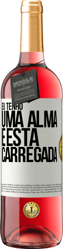 29,95 € Envio grátis | Vinho rosé Edição ROSÉ Eu tenho uma alma e esta carregada Etiqueta Branca. Etiqueta personalizável Vinho jovem Colheita 2023 Tempranillo