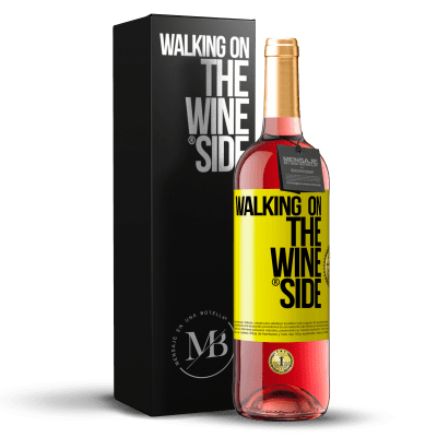 «Walking on the Wine Side®» ROSÉ Edition