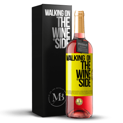 «Walking on the Wine Side®» Edizione ROSÉ