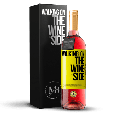 «Walking on the Wine Side®» Edição ROSÉ