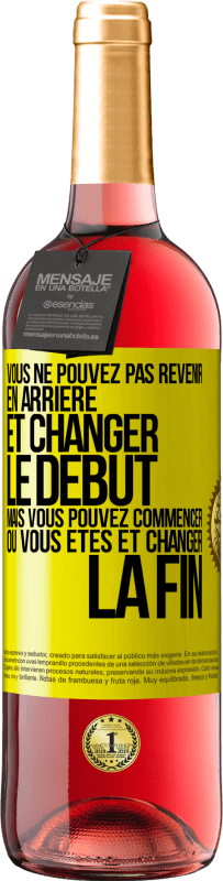 29,95 € Envoi gratuit | Vin rosé Édition ROSÉ Vous ne pouvez pas revenir en arrière et changer le début, mais vous pouvez commencer où vous êtes et changer la fin Étiquette Jaune. Étiquette personnalisable Vin jeune Récolte 2024 Tempranillo