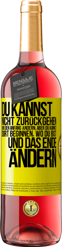 29,95 € Kostenloser Versand | Roséwein ROSÉ Ausgabe Du kannst nicht zurückgehen und den Anfang ändern, aber du kannst dort beginnen, wo du bist, und das Ende ändern. Gelbes Etikett. Anpassbares Etikett Junger Wein Ernte 2024 Tempranillo