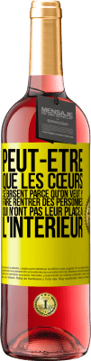 29,95 € Envoi gratuit | Vin rosé Édition ROSÉ Peut-être que les cœurs se brisent parce qu'on veut y faire rentrer des personnes qui n'ont pas leur place à l'intérieur Étiquette Jaune. Étiquette personnalisable Vin jeune Récolte 2024 Tempranillo