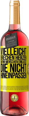 29,95 € Kostenloser Versand | Roséwein ROSÉ Ausgabe Vielleicht brechen Herzen, wenn Menschen einlässt, die nicht hineinpassen Gelbes Etikett. Anpassbares Etikett Junger Wein Ernte 2024 Tempranillo