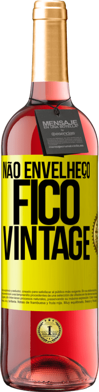 29,95 € Envio grátis | Vinho rosé Edição ROSÉ Não envelheço, fico vintage Etiqueta Amarela. Etiqueta personalizável Vinho jovem Colheita 2024 Tempranillo