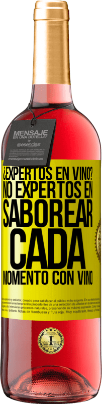 29,95 € Envío gratis | Vino Rosado Edición ROSÉ ¿Expertos en vino? No, expertos en saborear cada momento, con vino Etiqueta Amarilla. Etiqueta personalizable Vino joven Cosecha 2025 Tempranillo