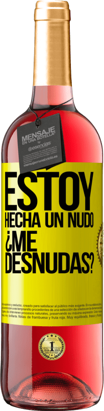 29,95 € Free Shipping | Rosé Wine ROSÉ Edition Estoy hecha un nudo. ¿Me desnudas? Yellow Label. Customizable label Young wine Harvest 2024 Tempranillo