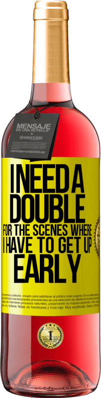 29,95 € 免费送货 | 桃红葡萄酒 ROSÉ版 我需要加倍准备起床的场景 黄色标签. 可自定义的标签 青年酒 收成 2025 Tempranillo