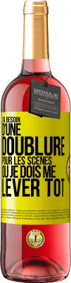 29,95 € Envoi gratuit | Vin rosé Édition ROSÉ J'ai besoin d'une doublure pour les scènes où je dois me lever tôt Étiquette Jaune. Étiquette personnalisable Vin jeune Récolte 2024 Tempranillo