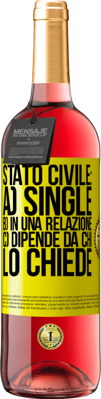 29,95 € Spedizione Gratuita | Vino rosato Edizione ROSÉ Stato civile: a) Single b) in una relazione c) Dipende da chi lo chiede Etichetta Gialla. Etichetta personalizzabile Vino giovane Raccogliere 2024 Tempranillo