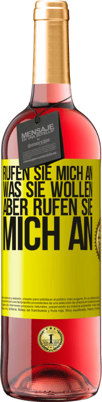 29,95 € Kostenloser Versand | Roséwein ROSÉ Ausgabe Rufen Sie mich an, was Sie wollen, aber rufen Sie mich an Gelbes Etikett. Anpassbares Etikett Junger Wein Ernte 2024 Tempranillo