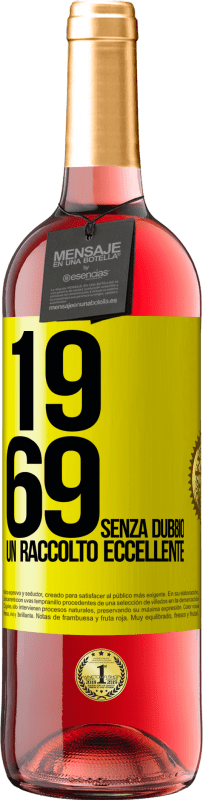 29,95 € Spedizione Gratuita | Vino rosato Edizione ROSÉ 1969. Senza dubbio, un raccolto eccellente Etichetta Gialla. Etichetta personalizzabile Vino giovane Raccogliere 2023 Tempranillo