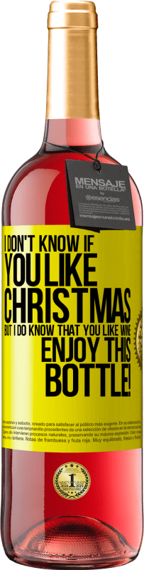 29,95 € Free Shipping | Rosé Wine ROSÉ Edition I don't know if you like Christmas, but I do know that you like wine. Enjoy this bottle! Yellow Label. Customizable label Young wine Harvest 2023 Tempranillo