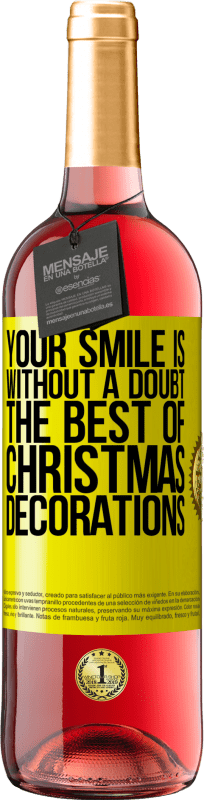 29,95 € 免费送货 | 桃红葡萄酒 ROSÉ版 毫无疑问，您的微笑是最好的圣诞节装饰品 黄色标签. 可自定义的标签 青年酒 收成 2023 Tempranillo