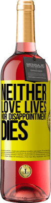 29,95 € Free Shipping | Rosé Wine ROSÉ Edition Neither love lives, nor disappointment dies Yellow Label. Customizable label Young wine Harvest 2023 Tempranillo