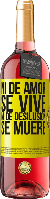 29,95 € Envío gratis | Vino Rosado Edición ROSÉ Ni de amor se vive, ni de desilusión se muere Etiqueta Amarilla. Etiqueta personalizable Vino joven Cosecha 2024 Tempranillo