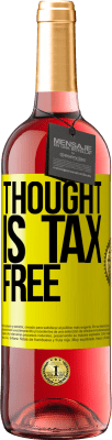 29,95 € Free Shipping | Rosé Wine ROSÉ Edition Thought is tax free Yellow Label. Customizable label Young wine Harvest 2025 Tempranillo