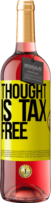 29,95 € Free Shipping | Rosé Wine ROSÉ Edition Thought is tax free Yellow Label. Customizable label Young wine Harvest 2024 Tempranillo