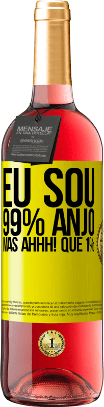 29,95 € Envio grátis | Vinho rosé Edição ROSÉ Eu sou 99% anjo, mas ahhh! que 1% Etiqueta Amarela. Etiqueta personalizável Vinho jovem Colheita 2024 Tempranillo