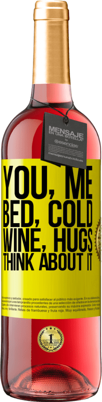 29,95 € 免费送货 | 桃红葡萄酒 ROSÉ版 你，我，床上，感冒，酒，拥抱。考虑一下 黄色标签. 可自定义的标签 青年酒 收成 2023 Tempranillo