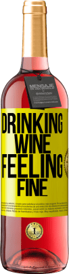 29,95 € 送料無料 | ロゼワイン ROSÉエディション Drinking wine, feeling fine 黄色のラベル. カスタマイズ可能なラベル 若いワイン 収穫 2025 Tempranillo