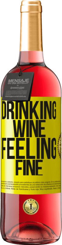 29,95 € Kostenloser Versand | Roséwein ROSÉ Ausgabe Drinking wine, feeling fine Gelbes Etikett. Anpassbares Etikett Junger Wein Ernte 2025 Tempranillo