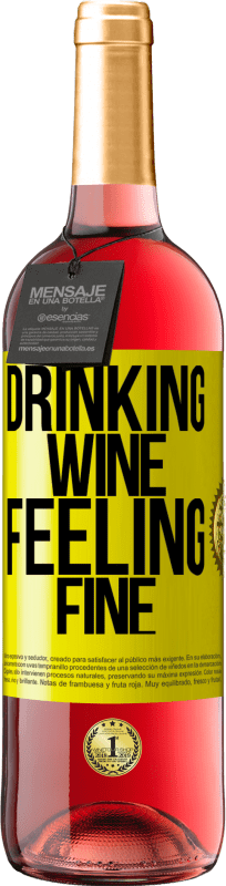 29,95 € Spedizione Gratuita | Vino rosato Edizione ROSÉ Drinking wine, feeling fine Etichetta Gialla. Etichetta personalizzabile Vino giovane Raccogliere 2024 Tempranillo