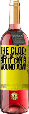29,95 € Free Shipping | Rosé Wine ROSÉ Edition The clock cannot be reversed, but it can be wound again Yellow Label. Customizable label Young wine Harvest 2025 Tempranillo