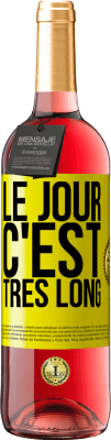 29,95 € Envoi gratuit | Vin rosé Édition ROSÉ Le jour, c'est très long Étiquette Jaune. Étiquette personnalisable Vin jeune Récolte 2025 Tempranillo