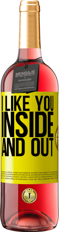 29,95 € Free Shipping | Rosé Wine ROSÉ Edition I like you inside and out Yellow Label. Customizable label Young wine Harvest 2024 Tempranillo