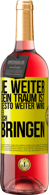 29,95 € Kostenloser Versand | Roséwein ROSÉ Ausgabe Je weiter dein Traum ist, desto weiter wird er dich bringen Gelbes Etikett. Anpassbares Etikett Junger Wein Ernte 2024 Tempranillo