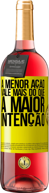 29,95 € Envio grátis | Vinho rosé Edição ROSÉ A menor ação vale mais do que a maior intenção Etiqueta Amarela. Etiqueta personalizável Vinho jovem Colheita 2025 Tempranillo