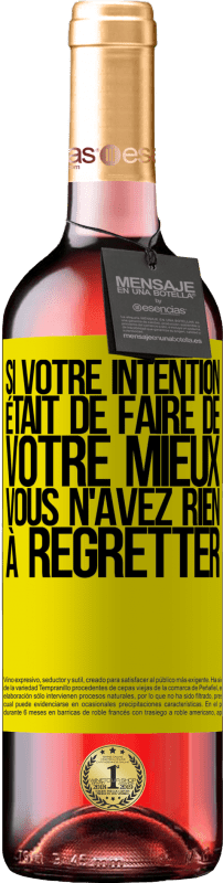 29,95 € Envoi gratuit | Vin rosé Édition ROSÉ Si votre intention était de faire de votre mieux, vous n'avez rien à regretter Étiquette Jaune. Étiquette personnalisable Vin jeune Récolte 2024 Tempranillo