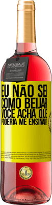 29,95 € Envio grátis | Vinho rosé Edição ROSÉ Eu não sei como beijar, você acha que poderia me ensinar? Etiqueta Amarela. Etiqueta personalizável Vinho jovem Colheita 2025 Tempranillo