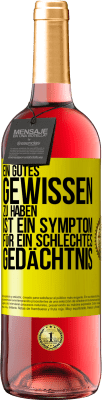 29,95 € Kostenloser Versand | Roséwein ROSÉ Ausgabe Ein gutes Gewissen zu haben ist ein Symptom für ein schlechtes Gedächtnis Gelbes Etikett. Anpassbares Etikett Junger Wein Ernte 2024 Tempranillo