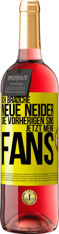 29,95 € Kostenloser Versand | Roséwein ROSÉ Ausgabe Ich brauche neue Neider. Die Vorherigen sind jetzt meine Fans Gelbes Etikett. Anpassbares Etikett Junger Wein Ernte 2025 Tempranillo