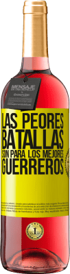 29,95 € Envío gratis | Vino Rosado Edición ROSÉ Las peores batallas son para los mejores guerreros Etiqueta Amarilla. Etiqueta personalizable Vino joven Cosecha 2025 Tempranillo