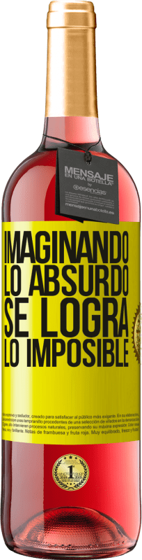 29,95 € Envío gratis | Vino Rosado Edición ROSÉ Imaginando lo absurdo se logra lo imposible Etiqueta Amarilla. Etiqueta personalizable Vino joven Cosecha 2025 Tempranillo