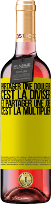 29,95 € Envoi gratuit | Vin rosé Édition ROSÉ Partager une douleur, c'est la diviser et partager une joie, c'est la multiplier Étiquette Jaune. Étiquette personnalisable Vin jeune Récolte 2023 Tempranillo