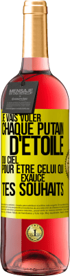 29,95 € Envoi gratuit | Vin rosé Édition ROSÉ Je vais voler chaque putain d'étoile du ciel pour être celui qui exauce tes souhaits Étiquette Jaune. Étiquette personnalisable Vin jeune Récolte 2025 Tempranillo