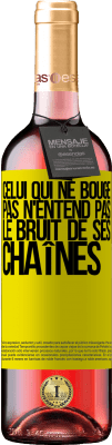 29,95 € Envoi gratuit | Vin rosé Édition ROSÉ Celui qui ne bouge pas n'entend pas le bruit de ses chaînes Étiquette Jaune. Étiquette personnalisable Vin jeune Récolte 2024 Tempranillo