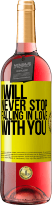 29,95 € Free Shipping | Rosé Wine ROSÉ Edition I will never stop falling in love with you Yellow Label. Customizable label Young wine Harvest 2023 Tempranillo