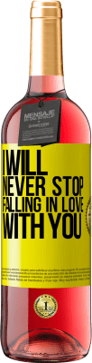 29,95 € Free Shipping | Rosé Wine ROSÉ Edition I will never stop falling in love with you Yellow Label. Customizable label Young wine Harvest 2024 Tempranillo