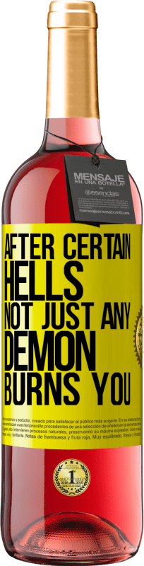 29,95 € 送料無料 | ロゼワイン ROSÉエディション 特定の地獄の後、どんな悪魔もあなたを燃やしません 黄色のラベル. カスタマイズ可能なラベル 若いワイン 収穫 2025 Tempranillo