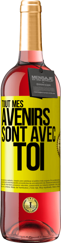 29,95 € Envoi gratuit | Vin rosé Édition ROSÉ Tout mes avenirs sont avec toi Étiquette Jaune. Étiquette personnalisable Vin jeune Récolte 2024 Tempranillo